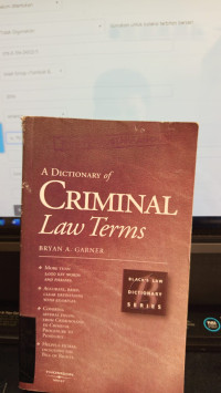 A Dictionary Of Criminal Law Terms