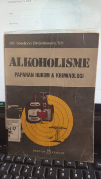 Alkoholisme Paparan Hukum & Kriminologi
