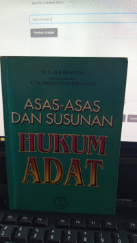 Asas-Asas Dan Susunan Hukum Adat