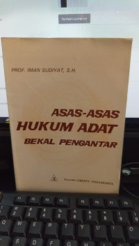 Asas-Asas Hukum Adat Bekal Pengantar
