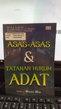 Asas-Asas & Tatanan Hukum Adat