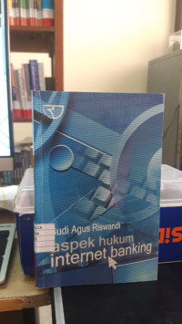 Aspek Hukum Internet Banking
