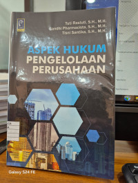 Aspek Hukum Pengelolaan Perusahaan