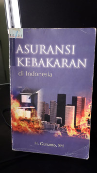 Asuransi Kebakaran Di Indonesia