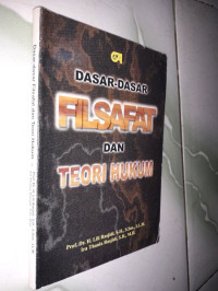 Dasar-Dasar Filsafat Dan Teori Hukum
