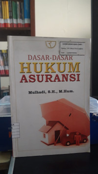 Dasar-Dasar Hukum Asuransi