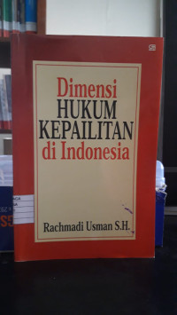 Dimensi Hukum Kepailitan Di Indonesia