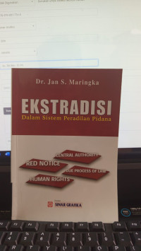 Ekstradisi Dalam Sistem Peradilan Pidana