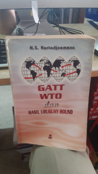 GATT WTO Dan Hasil Uruguay Round