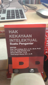 Hak Kekayaan Intelektual Suatu Pengantar