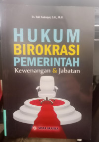 Hukum Birokrasi Pemerintahan Kewenangan & Jabatan