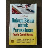 Hukum Bisnis Untuk Perusahaan Teori & Contoh Kasus