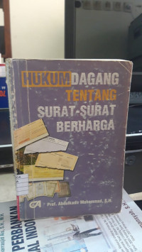 Hukum Dagang Tentang Surat-Surat Berharga Edisi Revisi 1998