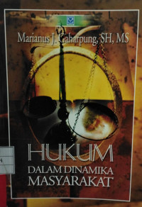 Hukum Dalam Dinamika Masyarakat