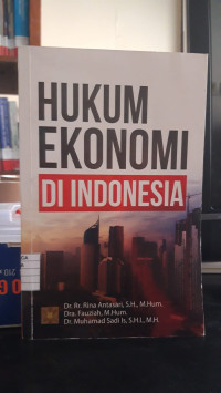 Hukum Ekonomi Di Indonesia