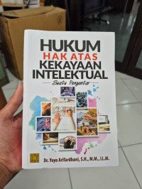 Hukum Hak Atas Kekayaan Intelektual Suatu Pengantar 2025