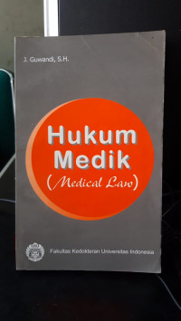 Hukum Medik : Medical Law