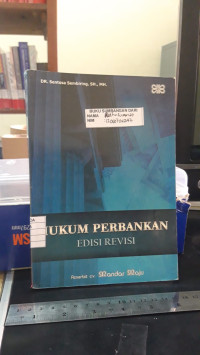 Hukum Perbankan Edisi Revisi