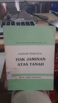 Hukum Perdata : Hak Jaminan Atas Tanah