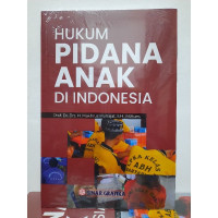 Hukum Pidana Anak Di Indonesia