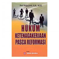 Hukum Ketenagakerjaan Pasca Reformasi 2015
