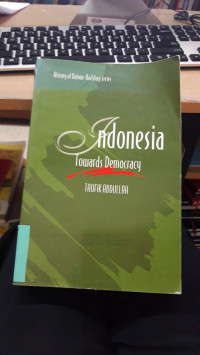 Indonesia Towards Democracy