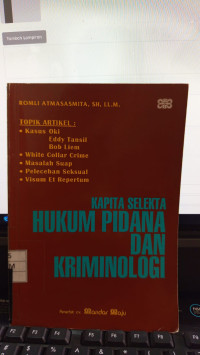 Kapita Selekta Hukum Pidana Dan Kriminologi
