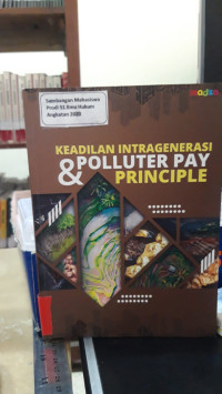 Keadilan Intragenerasi & Polluter Pay Principle