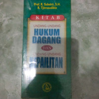 Kitab Undang-Undang Hukum Dagang Dan Undang-Undang Kepailitan