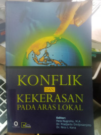 Konflik Dan Kekerasan Pada Aras Lokal