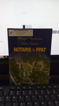 Merajut Pemikiran Dalam Dunia Notaris & PPAT