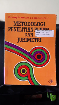 Metodologi Penelitian Hukum Dan Jurimetri