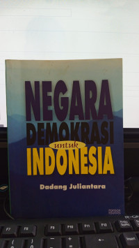 Negara Demokrasi Untuk Indonesia