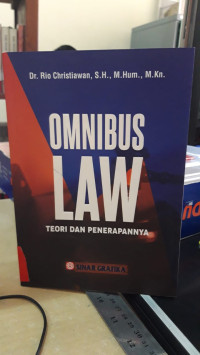 Omnibus Law : Teori dan Penerapannya