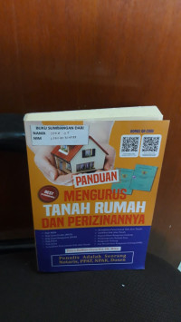 Panduan Mengurus Tanah Rumah Dan Perizinannya