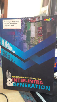 Pembangunan Berkalanjutan Inter-Intra & Generation