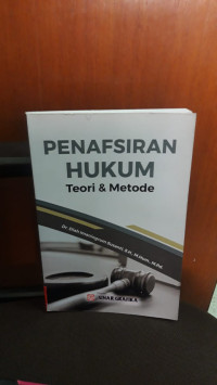 Penafsiran Hukum Teori & Metode