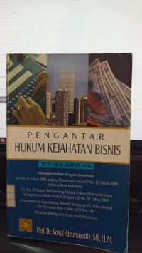 Pengantar Hukum Kejahatan Bisnis Edisi Kedua