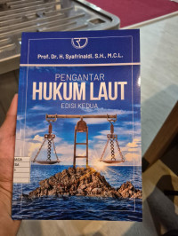 Pengantar Hukum Laut Edisi Kedua
