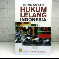 Pengantar Hukum Lelang Indonesia