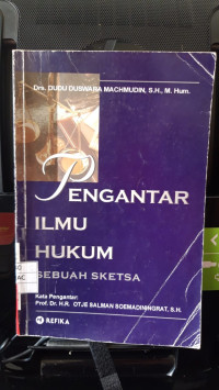 Pengantar Ilmu Hukum Sebuah Sketsa