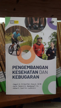 Pengembangan Kesehatan Dan Kebugaran
