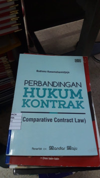 Perbandingan Hukum Kontrak ( Comparative Contract Law )