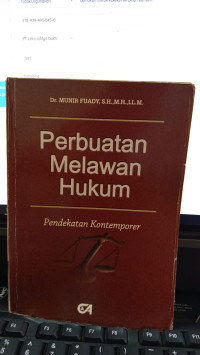 Perbuatan Melawan Hukum Pendekatan Kontemporer
