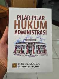 Pilar-Pilar Hukum Administrasi