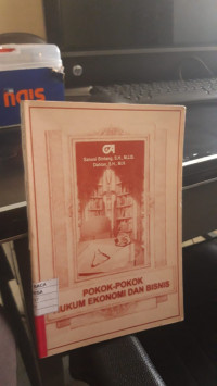Pokok-Pokok Hukum Ekonomi Dan Bisnis