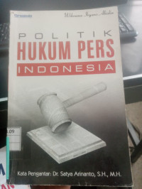 Politik Hukum Pers Indonesia