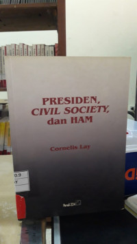 Presiden, Civil Society, Dan HAM
