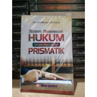 Sistem Penemuan Hukum Dalam Masyarakat Prismatik
