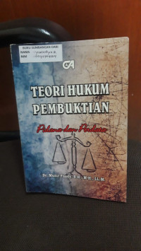 Teori Hukum Pembuktian Pidana Dan Perdata